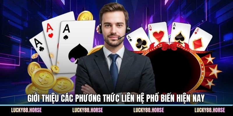 Giới thiệu các phương thức liên hệ phổ biến hiện nay